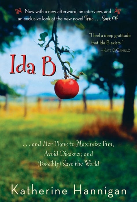 Ida B: ...and Her Plans to Maximize Fun, Avoid Disaster, and (Possibly) Save the World