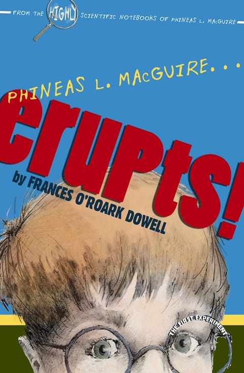 Phineas L. MacGuire... Erupts!